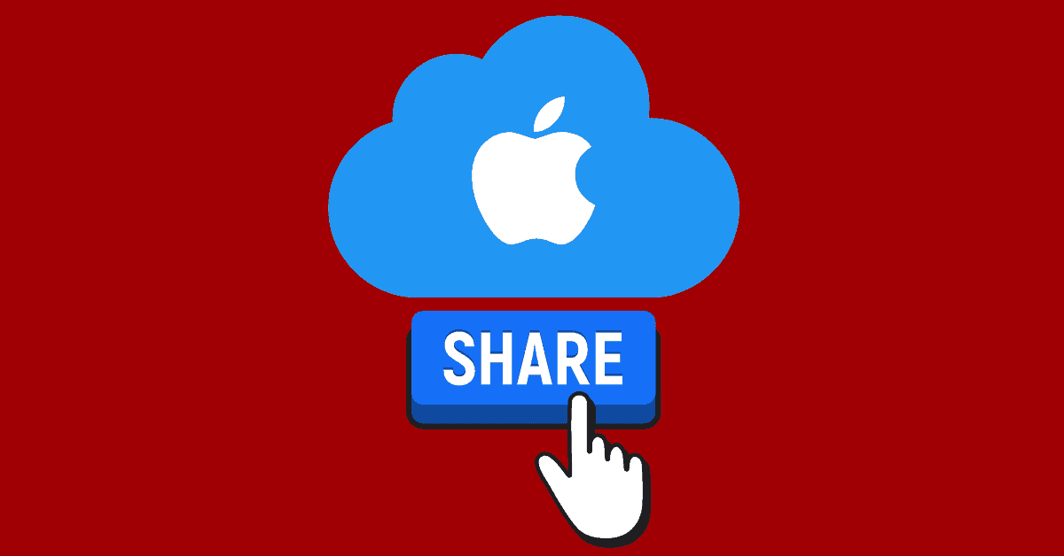 How to Share Your iCloud Storage With a Friend or Family Member